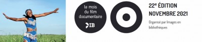 NOVEMBRE, MOIS DU FILM DOCUMENTAIRE