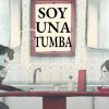 Soy una tumba