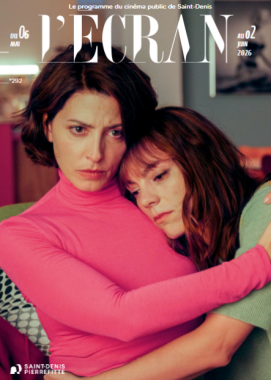 Programme du cinéma l'Ecran du 6 mai au 2 juin