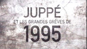 Juppé et les grandes grèves de 1995